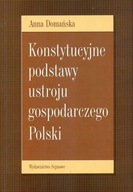 Konstytucyjne podstawy ustroju gospodarczego polski