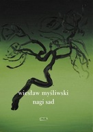 NAGI SAD, MYŚLIWSKI WIESŁAW