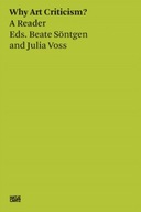 Why Art Criticism? A Reader Voss Julia