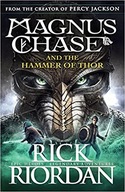 Magnus Chase and the Hammer of Thor - Rick Riodan