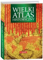 NOWY WIELKI ATLAS HISTORYCZNY SZKOŁA MAPY OPIS DEMART NAJNOWSZY WYDANIE