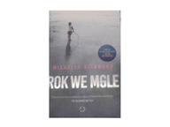 Rok we mgle - Michelle Richmond