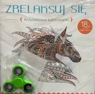 ZRELAKSUJ SIĘ Antystresowe kolorowanki + Spinner