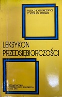 Leksykon przedsiębiorczości Witold Kasperkiewicz, Stanisław Mikosik