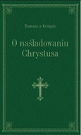 O NAŚLADOWANIU CHRYSTUSA - ZIELONY, TOMASZ KEMPIS