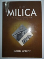 MILICA 1950-1955 HISTORIA OSIEDLA SKARŻYSKO KAMIENNA Barbara Kasprzyk