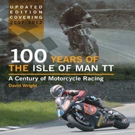 100 Years of the Isle of Man TT: A Century of