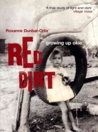Red Dirt: Growing Up Okie Dunbar Ortiz Roxanne