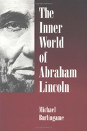 The Inner World of Abraham Lincoln Burlingame