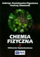 Chemia fizyczna Tom 3 Demichowicz-Pigoniowa