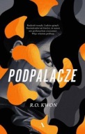 Podpalacze R. O. Kwon