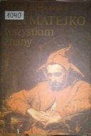 Jan Matejko wszystkim znany - Maria Szypowska