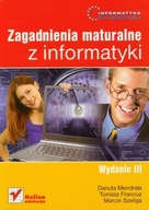 Informatyka Europejczyka. Zagadnienia maturalne z informatyki, wydanie 3