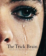 The Trick Brain: Selections from the Tony and