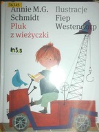 Pluk z wieżyczki - Annie Maria Geertruida Schmidt