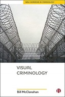 Visual Criminology McClanahan Bill (Eastern