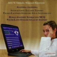 Anatomia człowieka Interaktywny egzamin testowy polsko-łacińsko-angielski a