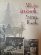 Andrzej Kozioł - Alfabet krakoski
