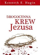 DROGOCENNA KREW JEZUSA, KENNETH E. HAGIN