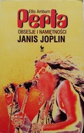 PERŁA OBSESJE I NAMIĘTNOŚCI JANIS JOPLIN AMBURN