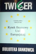 Rynek finansowy Unii Europejskiej - Oręziak