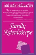 Family Kaleidoscope Minuchin Salvador