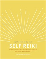Self Reiki: Tune in to Your Life Force to Achieve