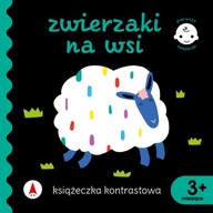 Zwierzaki na wsi. Książeczka kontrastowa. Pierwsze książeczki