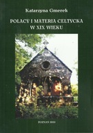 Polacy i materia celtycka w XIX wieku