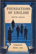 FOUNDATIONS OF ENGLISH BOOK ONE, David Hicks