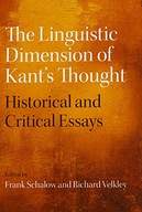The Linguistic Dimension of Kant s Thought: