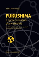 Fukushima a społeczeństwo obywatelskie Bochorodycz
