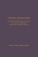 Digital Journalism: Rethinking Communications Law