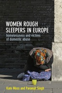 Women Rough Sleepers in Europe: Homelessness and