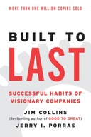 Built to Last: Successful Habits of Visionary Companies - Collins, Jim