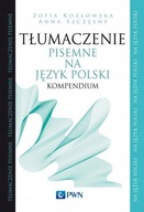 Tłumaczenie pisemne na język polski. Kompendium