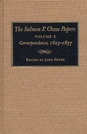The Salmon P.Chase Papers v. 2; Correspondence,