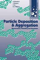 Particle Deposition and Aggregation: Measurement,