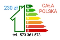 Świadectwo charakterystyki energetycznej 230zł Certyfikat energetyczny