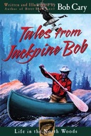Tales From Jackpine Bob Cary Bob