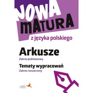 Nowa Matura z języka polskiego Arkusze maturalne