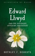 Edward Lhwyd: c.1660-1709, Naturalist, Antiquary,