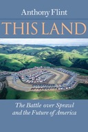 This Land: The Battle over Sprawl and the