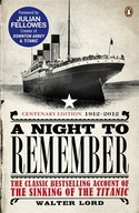 A Night to Remember: The Classic Bestselling