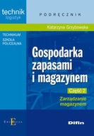 Gospodarka zapasami i magazynem. Część 2. Zarządzanie magazynem