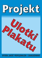 PROJEKT GRAFICZNY ULOTKI, PLAKATU