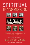 Spiritual Transmission: Paradoxes and Dilemmas on