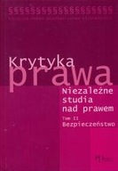 KRYTYKA PRAWA. NIEZALEŻNE STUDIA NAD PRAWEM tom II