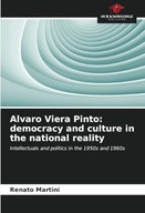 Alvaro Viera Pinto: democracy and culture in the national reality: Martini,
