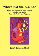 Where Did the Sun Go? Myths and Legends of Solar